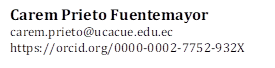 Carem Prieto Fuentemayor
carem.prieto@ucacue.edu.ec
https://orcid.org/0000-0002-7752-932X
