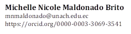 Michelle Nicole Maldonado Brito
mnmaldonado@unach.edu.ec
https://orcid.org/0000-0003-3069-3541
