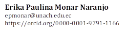 Erika Paulina Monar Naranjo
epmonar@unach.edu.ec
https://orcid.org/0000-0001-9791-1166
